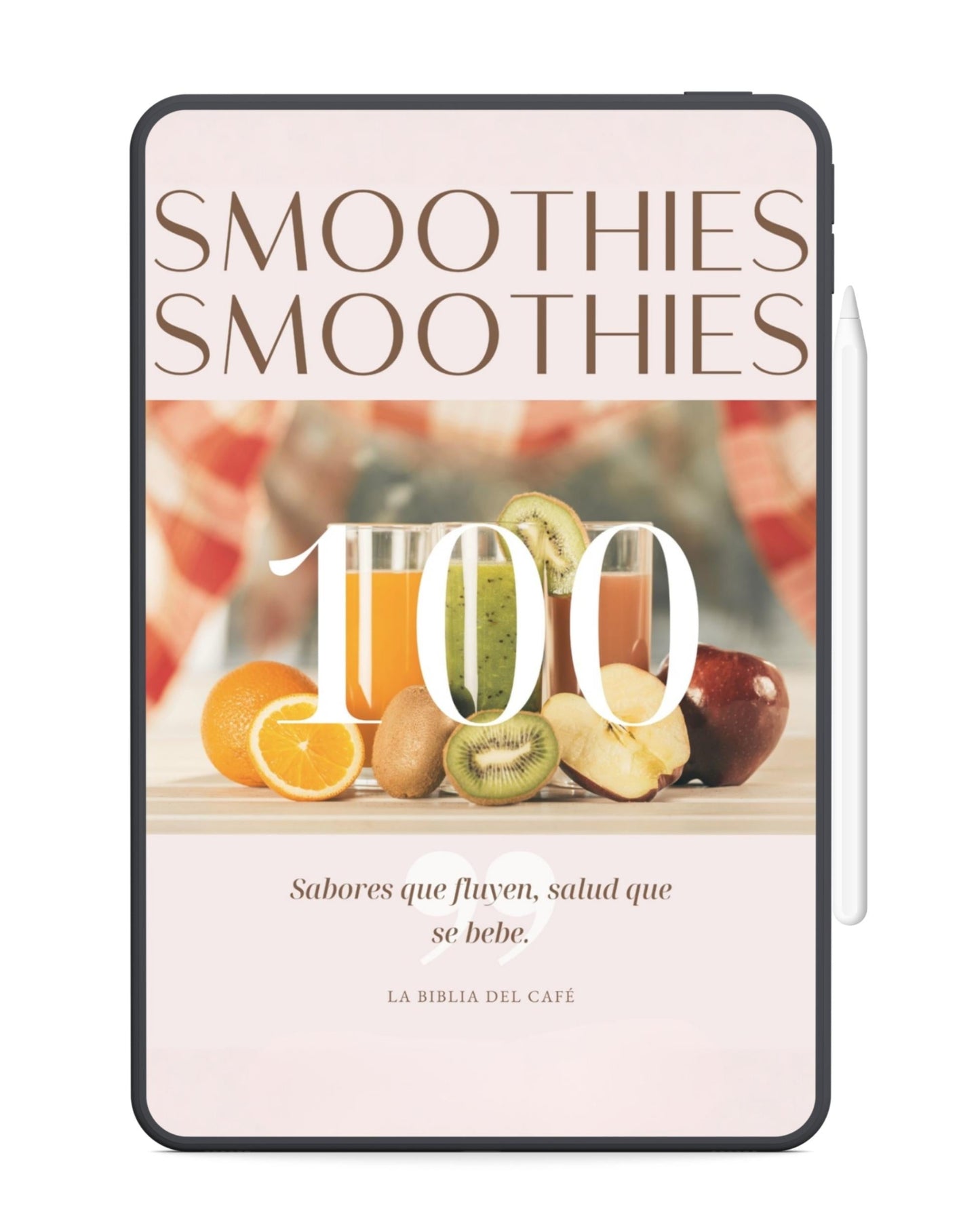 100 Recetas de Smoothies Saludables