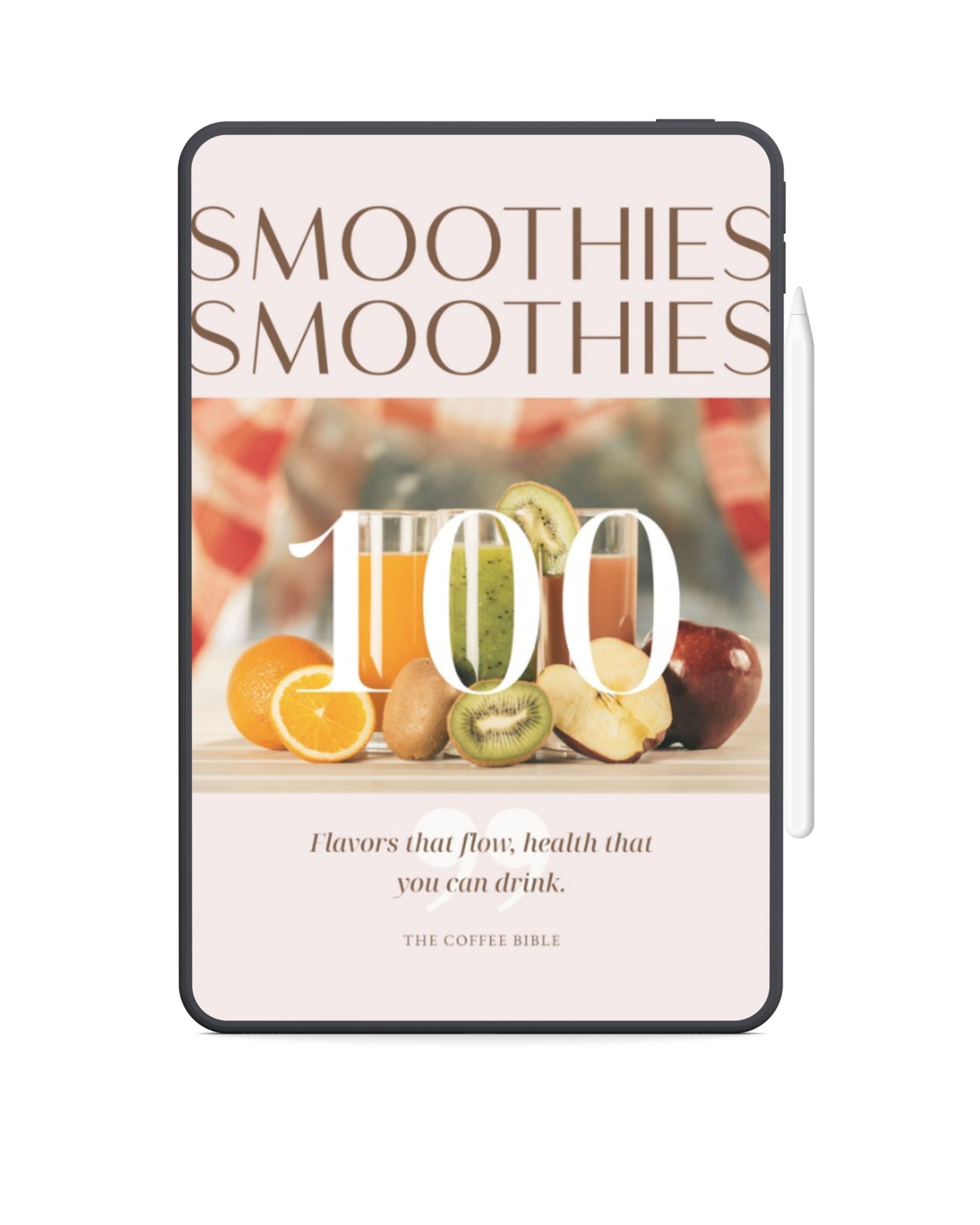 100 Healthy Smoothie Recipes