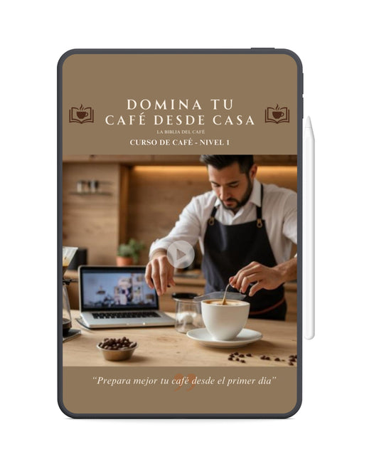 LA BIBLIA DEL CAFÉ®: CURSO DIGITAL - DOMINA TU CAFÉ DESDE CASA